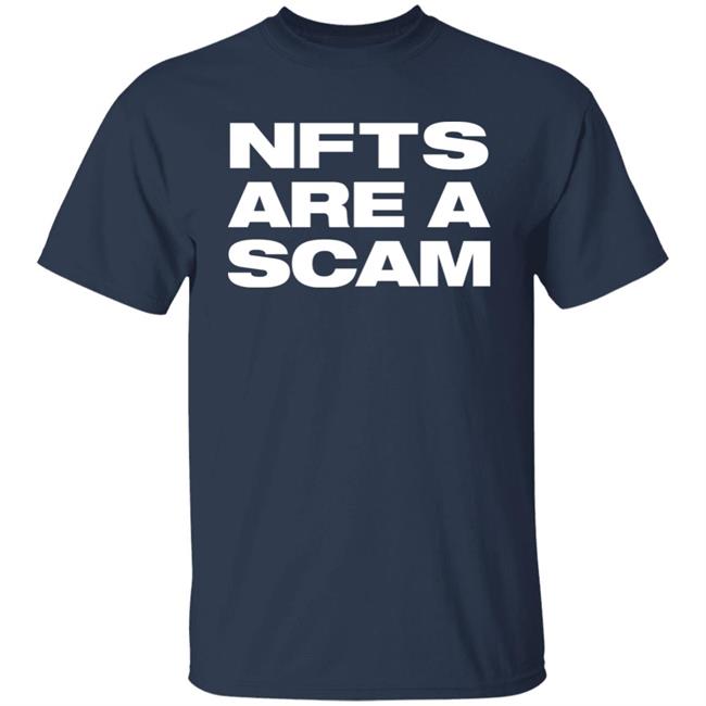 Ministerofnfts Dynalations Nfts Are A Scam Shirt Nfts Are A Scam Shirt Ministerofnfts Dynalations