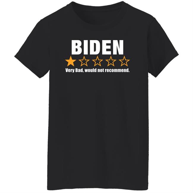 Biden Very Bad Would Not Recommend Shirt Cassady Campbell Cassady Campbell Biden Very Bad Would Not Recommend Shirt