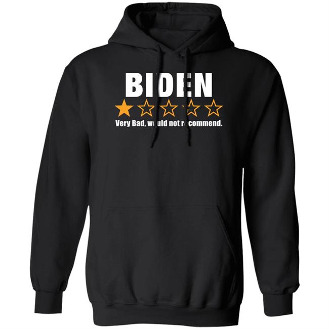Biden Very Bad Would Not Recommend Shirt Cassady Campbell Biden Very Bad Would Not Recommend Shirt Cassady Campbell