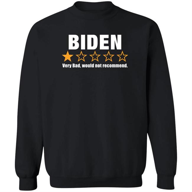 Biden Very Bad Would Not Recommend Shirt Cassady Campbell Biden Very Bad Would Not Recommend Shirt Cassady Campbell