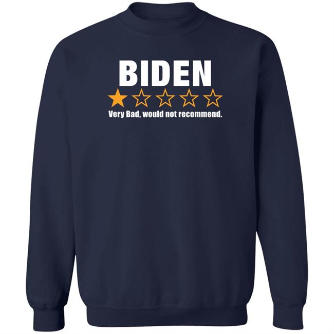 Biden Very Bad Would Not Recommend Shirt Cassady Campbell Biden Very Bad Would Not Recommend Shirt Cassady Campbell
