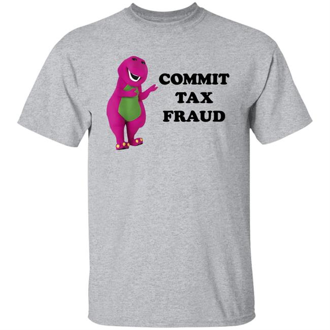 Jutty Taylor Commit Tax Fraud Shirt Barney And Friends Jutty Taylor Commit Tax Fraud Shirt Barney And Friends
