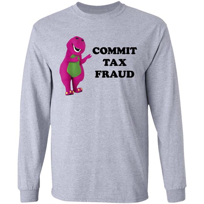 Jutty Taylor Commit Tax Fraud Shirt Barney And Friends Jutty Taylor Barney And Friends Commit Tax Fraud Shirt