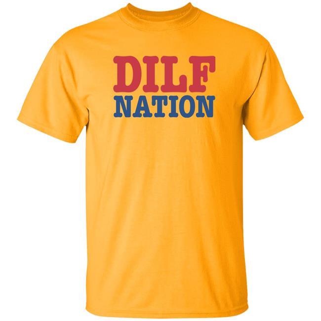 Sadie Crowell Merch DILF Nation Shirt DILF Nation Shirt Sadie Crowell Merch