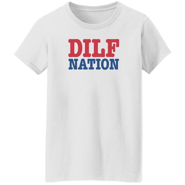 Sadie Crowell Merch DILF Nation Shirt DILF Nation Shirt Sadie Crowell Merch