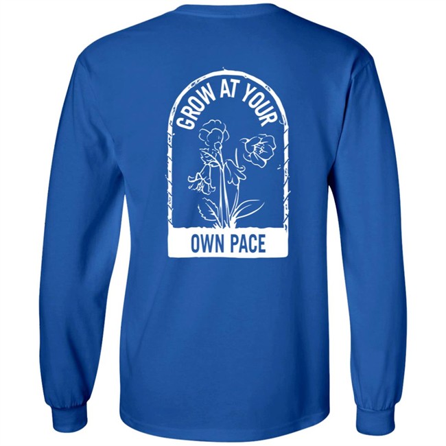 Plants Grow At Your Own Pace Shirt Plants Grow At Your Own Pace Shirt