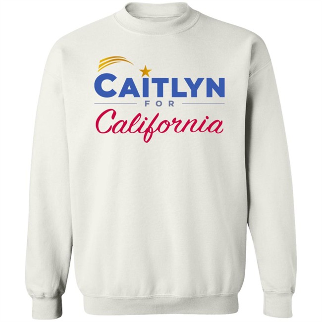 Caitlyn Jenner Shirts Caitlyn For California Shirt Caitlyn Jenner Shirts Caitlyn For California Shirt