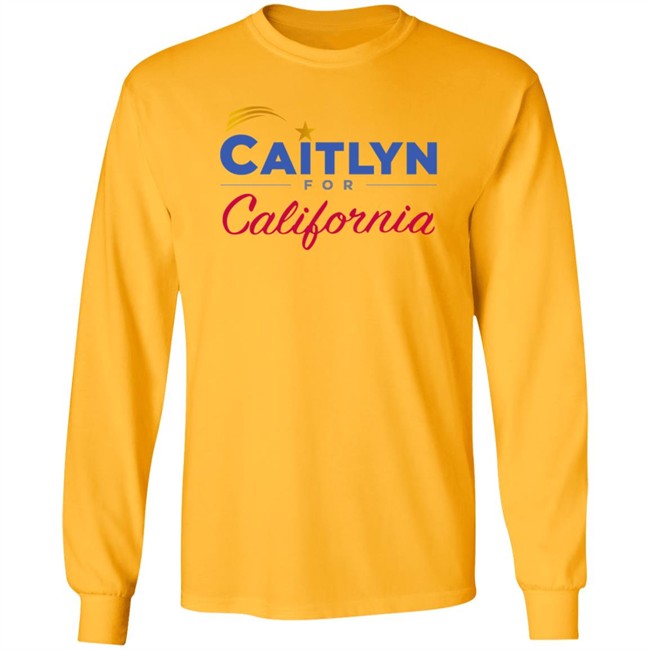 Caitlyn Jenner Shirts Caitlyn For California Shirt Caitlyn Jenner Shirts Caitlyn For California Shirt