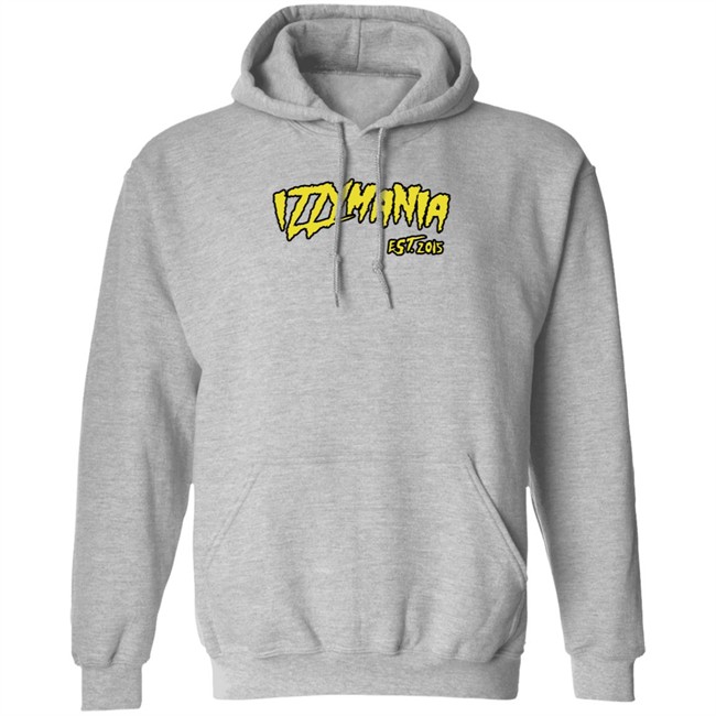 Prowrestlingtees IzzyMania Est 2015 Shirt Prowrestlingtees IzzyMania Est 2015 Shirt