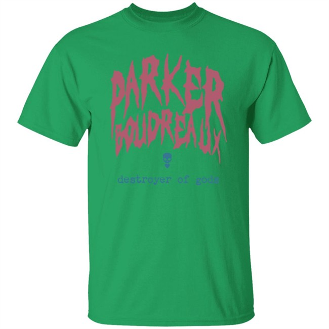 ParkerBoudreaux Merch Parker Boudreaux Destroyer Of Gods Shirt ParkerBoudreaux Merch Parker Boudreaux Destroyer Of Gods Shirt