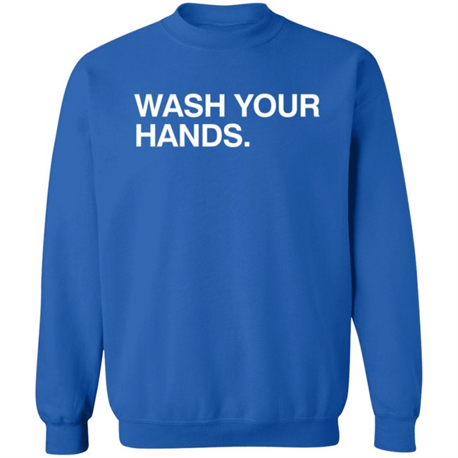 Obvious Shirts Wash Your Hands Shirt Obvious Shirts Wash Your Hands Shirt