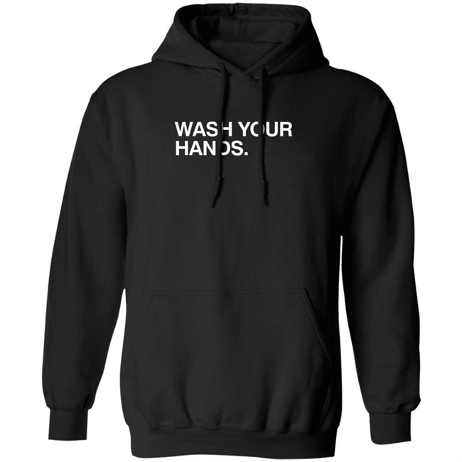Obvious Shirts Wash Your Hands Shirt Obvious Shirts Wash Your Hands Shirt