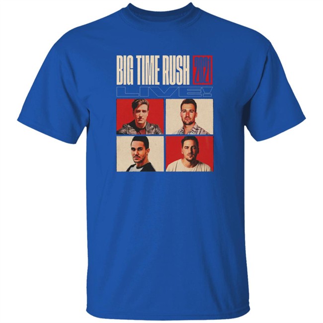 Big Time Rush Merch Big Time Rush 2021 Live Shirt Big Time Rush Merch Big Time Rush 2021 Live Shirt