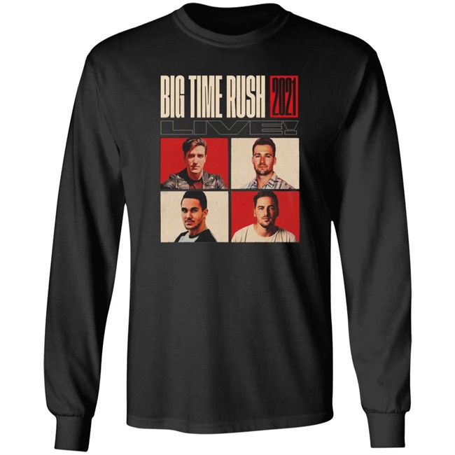 Big Time Rush Merch Big Time Rush 2021 Live Shirt Big Time Rush Merch Big Time Rush 2021 Live Shirt