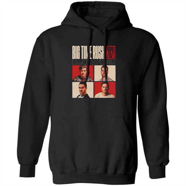 Big Time Rush Merch Big Time Rush 2021 Live Shirt Big Time Rush Merch Big Time Rush 2021 Live Shirt