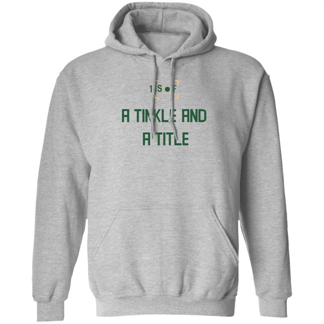 Bleacher Report Giannis Shirts A Tinkle And A Title Hoodie Sweatshirt Bleacher Report Giannis Shirts A Tinkle And A Title Hoodie Sweatshirt