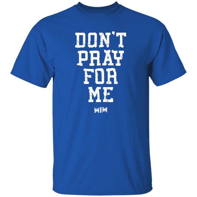 Miw Merch Motionless In White Store Don't Pray For Me Tee Shirt Miw Merch Motionless In White Store Don't Pray For Me Tee Shirt
