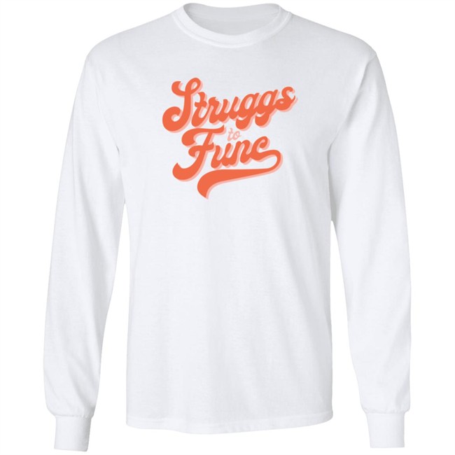 Jvn Shop Jonathan Van Ness Merch Struggs To Func Shirt Jvn Shop Jonathan Van Ness Merch Struggs To Func Shirt