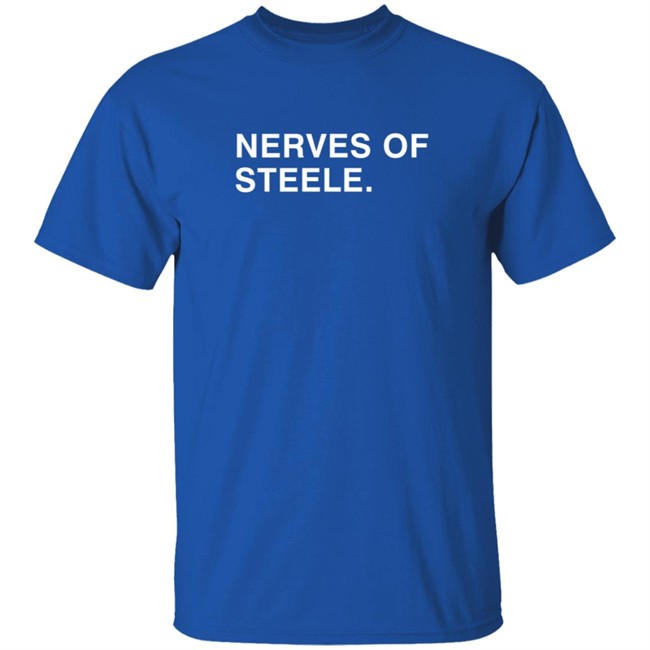 Obvious Shirts Nerves Of Steele Tee Shirt Obvious Shirts Nerves Of Steele Tee Shirt