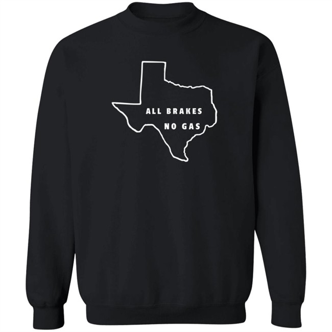 Last Stand Hats All Brakes No Gas T Shirt Last Stand Hats All Brakes No Gas T Shirt
