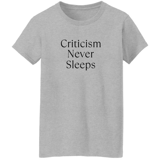 Brandon Shirts Criticism Never Sleeps Tee Shirt Brandon Shirts Criticism Never Sleeps Tee Shirt