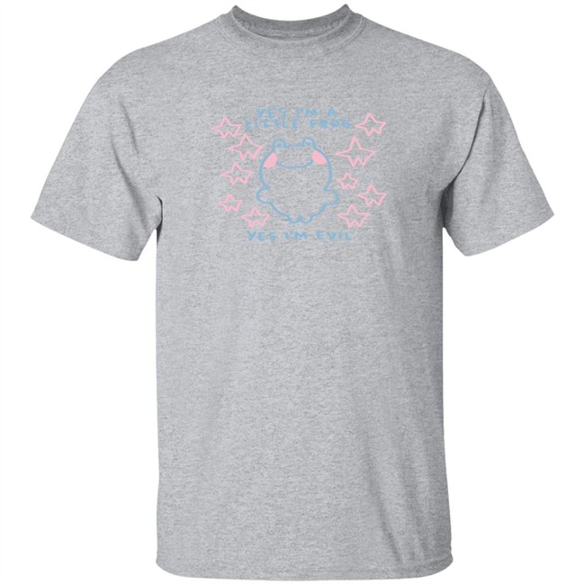 Yes I'm A Little Frog, Yes I'm Evil Shirt Yes I'm A Little Frog, Yes I'm Evil Shirt
