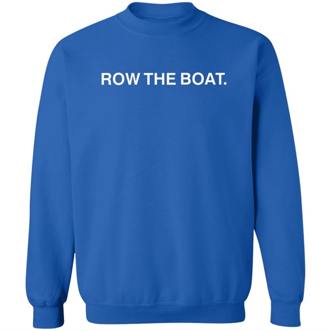 Obvious Shirts Row The Boat Tee Shirt Obvious Shirts Row The Boat Tee Shirt