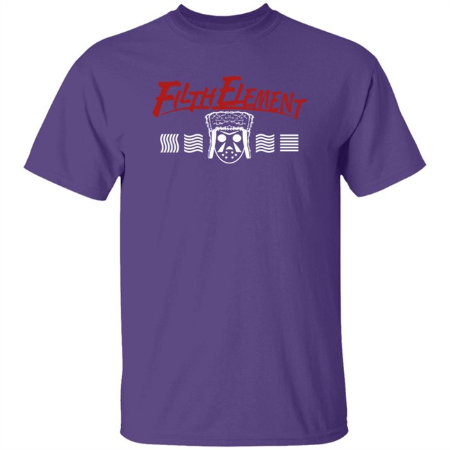 Gmoskee Merch The Filth Element T Shirt Gmoskee Merch The Filth Element T Shirt