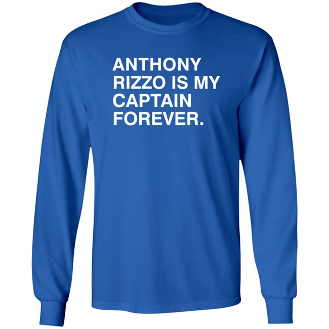 Funny Obvious Shirts Anthony Rizzo Is My Captain Forever T Shirt Funny Obvious Shirts Anthony Rizzo Is My Captain Forever T Shirt