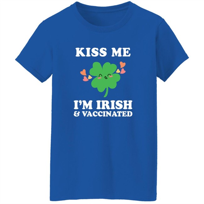 Nicola Coughlan T Shirt Kiss Me I'm Ireland and Vaccinated Shirt Nicola Coughlan T Shirt Kiss Me I'm Ireland and Vaccinated Shirt