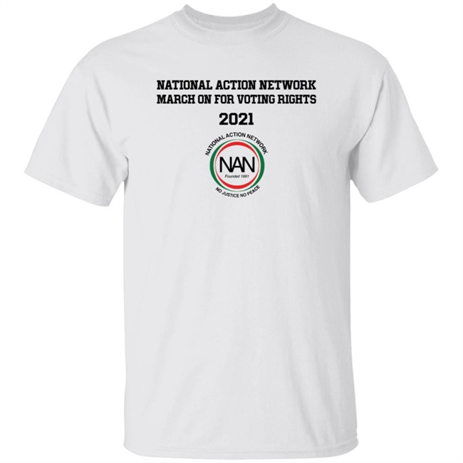 Danh - National Action Network March On For Voting Right 2021 Shirt
