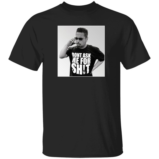 Nhung - Myshopify Merch Ten O Damfs 2021 Dont Me For Shit Shirt Gerald Lee