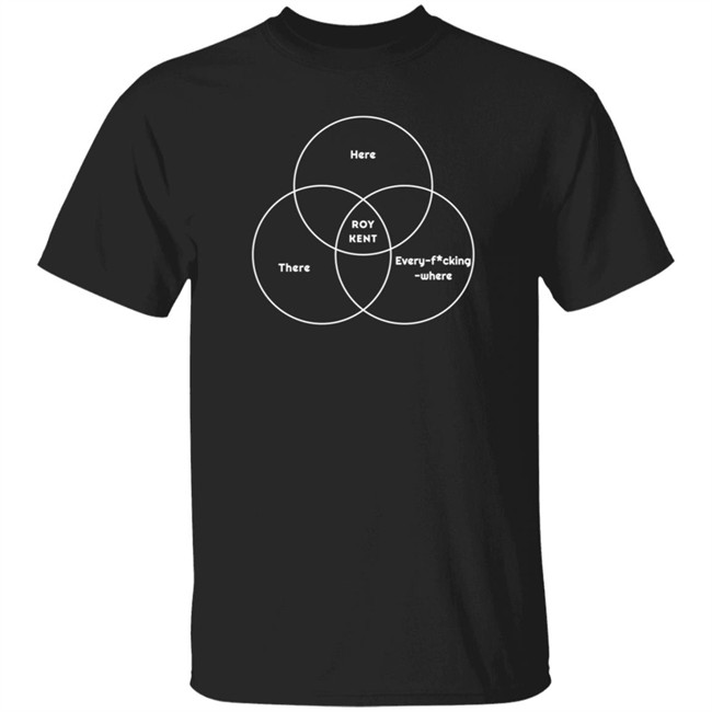 Leslie Mac Tedlasso Venn Diagram Roy Kent Here There Every Fucking Where Shirt
