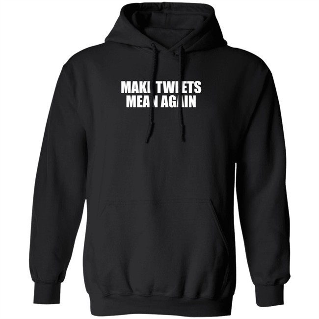 Make Tweets Mean Again Shirt The Republican Accountability Project Make Tweets Mean Again Shirt The Republican Accountability Project