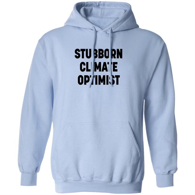Stubborn Climate Optimist Shirt Catherine Abreu Stubborn Climate Optimist Shirt Catherine Abreu