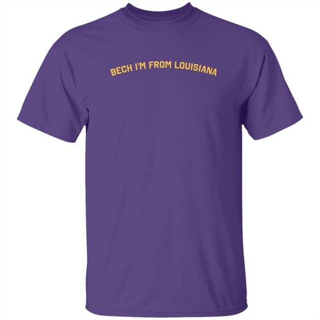 Jack Bech x Motier Lafayette Merch Bech I'm from Louisiana T Shirt
