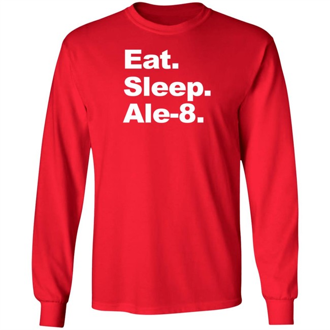 Ale 8 One Store Eat Sleep Ale-8 Shirt Ale 8 One Store Eat Sleep Ale-8 Shirt