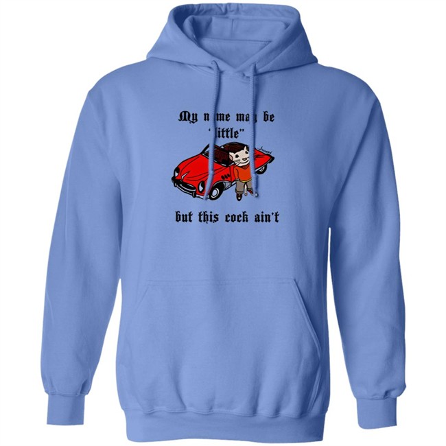 My Name May Be Little But This Cock Ain't Hoodie Dont Judge A Book By Its Cover Shirt Alex Uhhdamn Merch