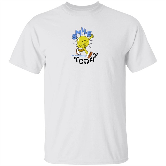 Nailea Devora Merch Smile Tee Shirt Smile At Someone Today