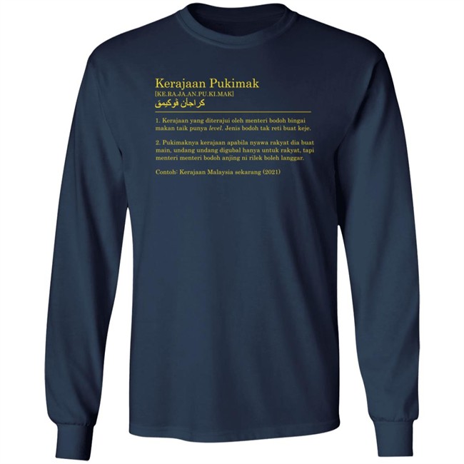 Kerajaan Pukimak T Shirt Ot And Co Merch Kassim Nasution Contoh Kerajaan Malaysia Sekarang 2021 Kerajaan Pukimak T Shirt Ot And Co Merch Kassim Nasution Contoh Kerajaan Malaysia Sekarang 2021