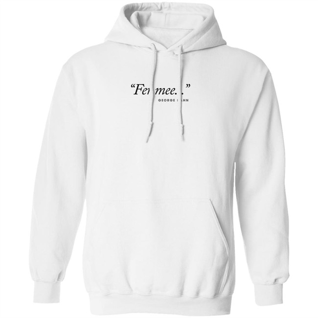George Hahn Merch Fer Mee Tee Shirt George Hahn Merch Fer Mee Tee Shirt