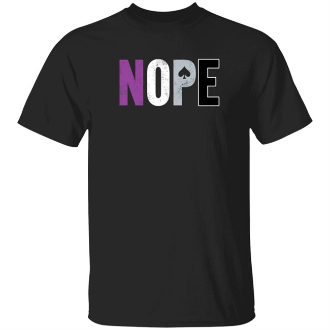 Nope Asexual Pride ACE Shirt