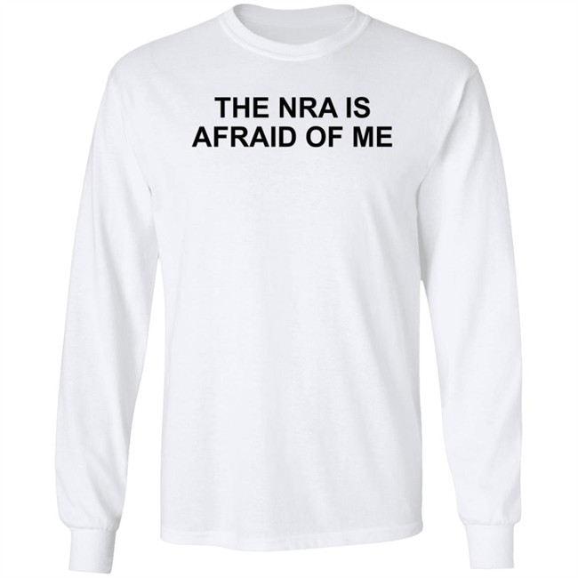 Abbey Clements The Nra Is Afraid Of Me Long Sleeve T Shirt