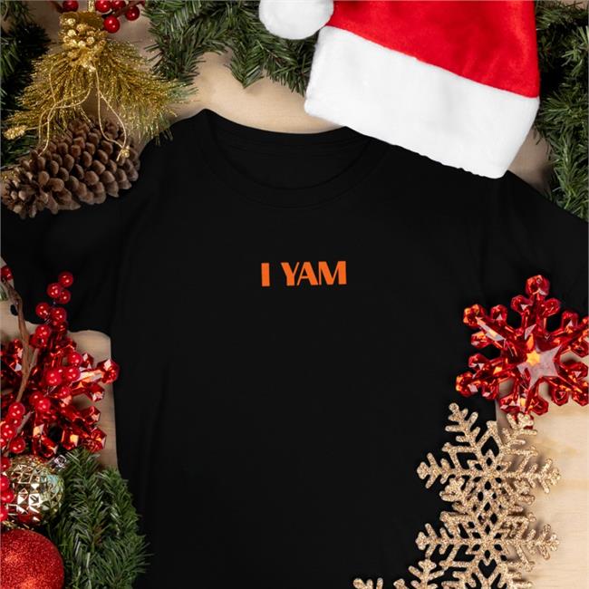 Shirts That Go Hard I Yam Hoodie