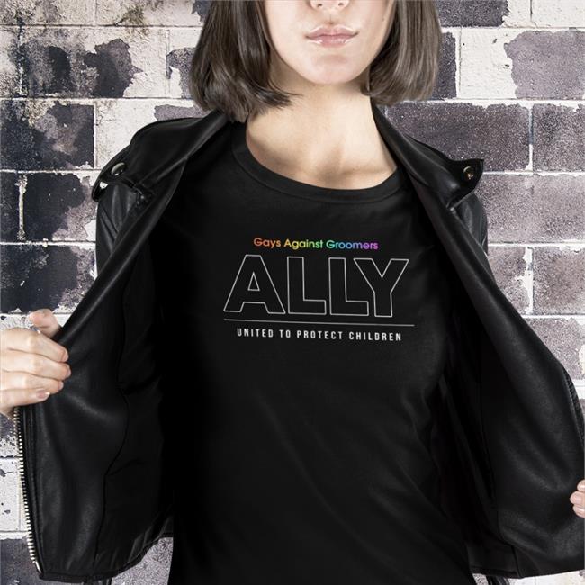 Gays Against Groomers Ally United To Protect Children Shirt
