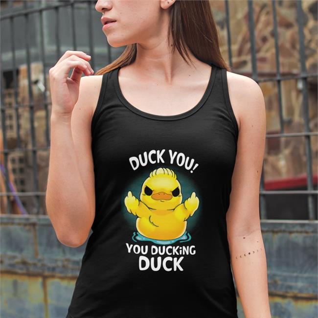 Qwertee Store Merch Duck You You Ducking Duck Offical Shirts Navy QwerTee