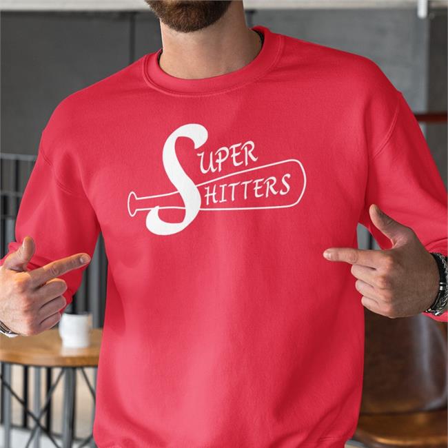 Shirts That Go Hard Shirtsthtgohard Super Shitters T Shirt