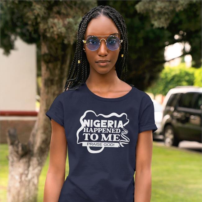 TalbaWaju Nigeria Happened To Me Praise Godi TShirt TahirTalba