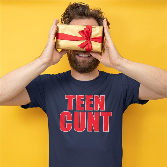 Shirts That Go Hard Teen Cunt Hat Shirtsthtgohard