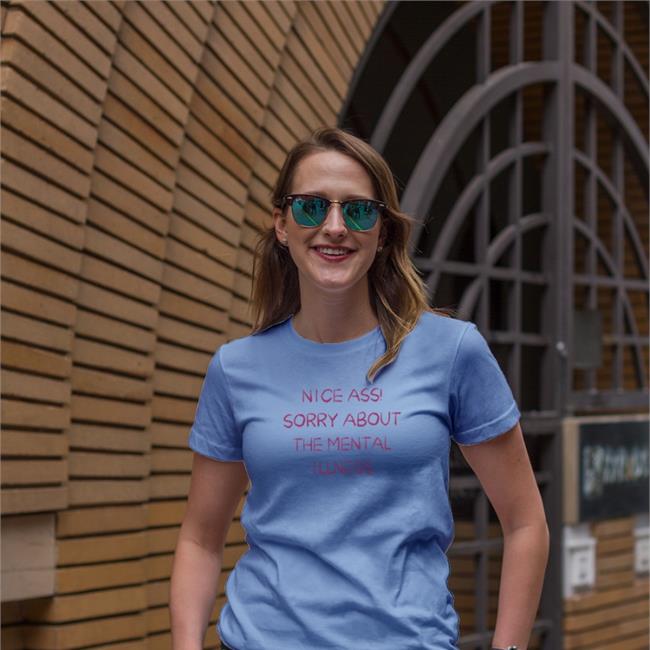 Nice Ass Sorry About The Mental Illness Baseball Sleeve Tee Shirtsthtgohard Light Pink